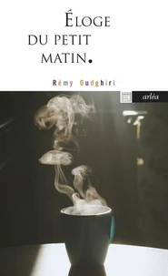 Eloge du premier matin