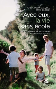 Avec eux, la vie sans école