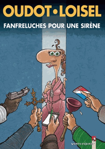  Oudot et Régis Loisel - Fanfreluches Pour Une Sirene.