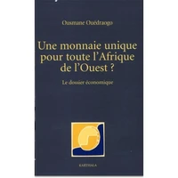 Une monnaie unique pour toute l'Afrique de l'Ouest ?