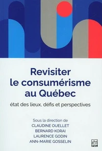 Revisiter le consumérisme au Québec