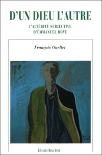 D'Un Dieu A L'Autre. L'Alterite Subjective D'Emmanuel Bove