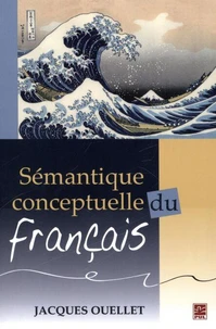 Sémantique conceptuelle du français - grammaire et lexicologie