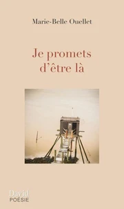 Je promets d'être là