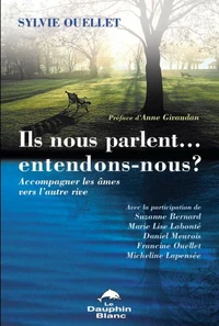 Ils nous parlent... entendons-nous?