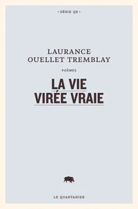 La vie virée vraie