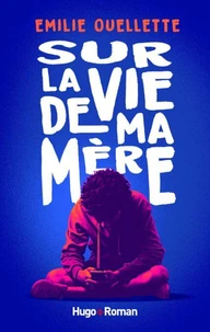 Sur la vie de ma mère
