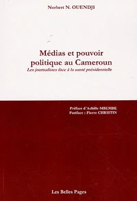 Médias et pouvoir politique au Cameroun