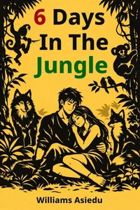 6 Days In The Jungle