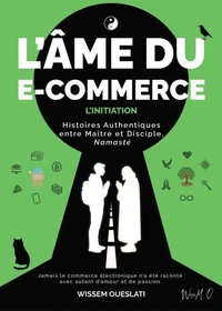 L’ÂME DU E-COMMERCE – L’INITIATION
