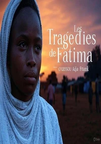 LES TRAGÉDIES DE FATIMA