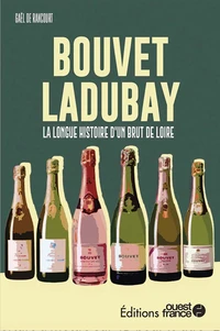 Faire l'Ouest : Bouvet-Ladubay