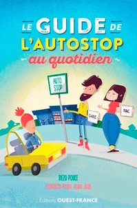  Ouest-France - Guide de l'auto-stop au quotidien.