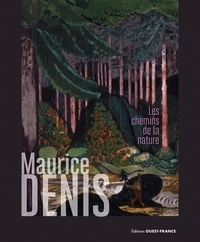 Ouest-France - Maurice Denis, les chemins de la nature.