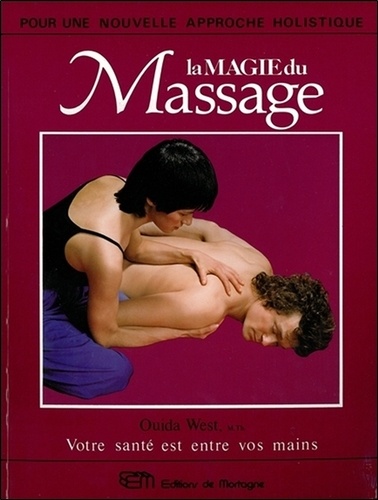 Ouida West - La magie du massage.