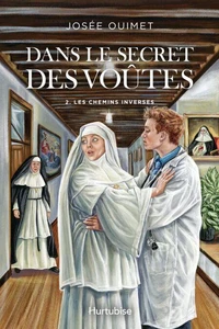 Dans le secret des voûtes Tome 2