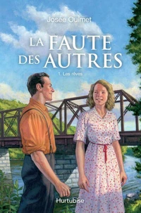 La faute des autres v 01 la fin des reves