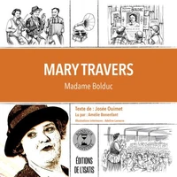 Mary travers : madame bolduc