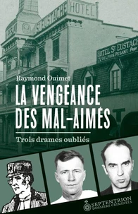 La vengeance des mal-aimés