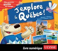 J'explore le Québec !
