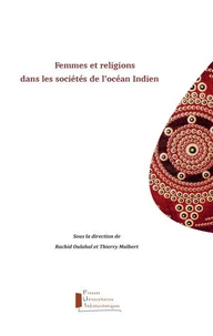 Femmes et religions dans les sociétés de l'océan Indien