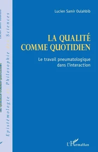 La qualité comme quotidien