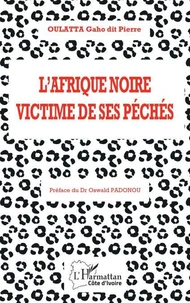 L'Afrique noire victime de ses péchés