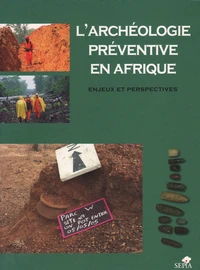 L'archéologie préventive en Afrique