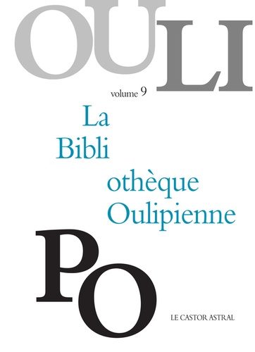  OuLiPo - La Bibliothèque Oulipienne - Volume 9.