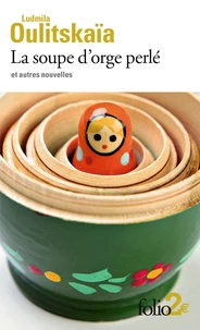 La soupe d'orge perlé et autres nouvelles