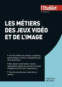 Les métiers des jeux vidéo et de l'image