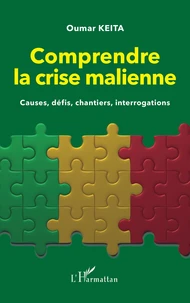 Comprendre la crise malienne