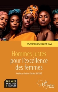 Oumar Sivory Doumbouya - Hommes justes pour l’excellence des femmes.