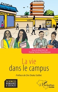 Oumar Sivory Doumbouya - La vie dans le campus.