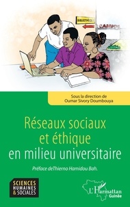 Oumar Sivory Doumbouya - Réseaux sociaux et éthique en milieu universitaire.