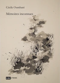 Mémoires inconnues