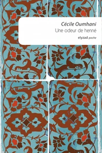 Une odeur de henné
