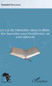 La Loi de l'Attraction dans la Bible