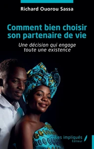 Comment bien choisir son partenaire de vie