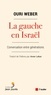 Ouri Weber - La gauche en Israël - Conversation entre générations.