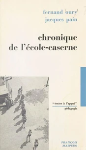 Chronique de l'école-caserne