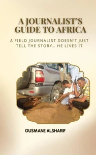 The Journalist’s Guide to Africa