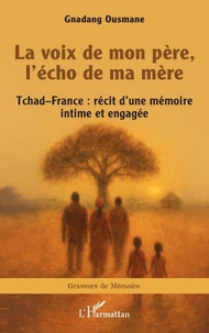 La voix de mon père, l’écho de ma mère