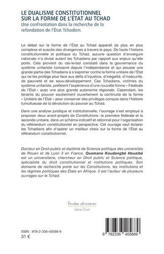 Le dualisme constitutionnel sur la forme de l'Etat au Tchad. Une confrontation dans la recherche de la refondation de l'Etat Tchadien