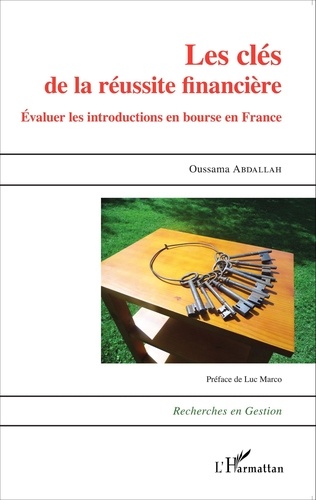 Oussama Abdallah - Les clés de la réussite financière - Evaluer les introductions en bourse en France.