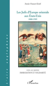Les Juifs d'Europe orientale aux Etats-Unis