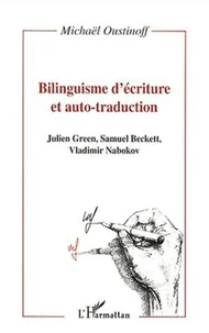 Bilinguisme d'écriture et auto-traduction.
