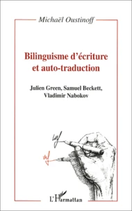 Bilinguisme d'écriture et auto-traduction.