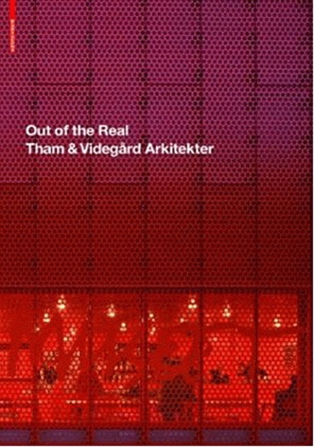 Out of the Real - Tham & Videgard Arkitekter.