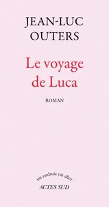 Le voyage de Luca